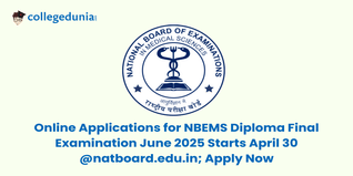 Online Applications for NBEMS Diploma Final Examination June 2025 Starts April 30 @natboard.edu.in; Apply Now